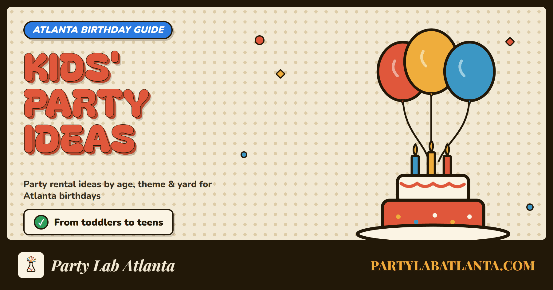 Kids birthday party rental ideas in Atlanta, by age, theme, and yard